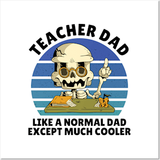 teacher dad except much cooler Posters and Art